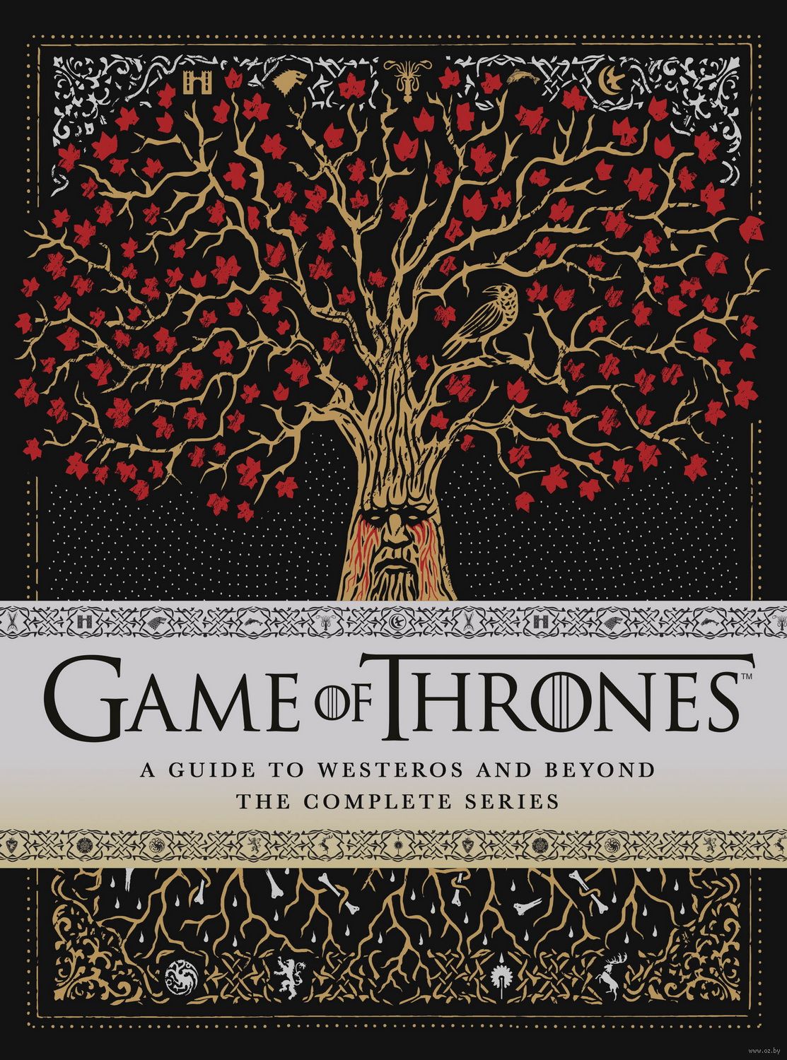 Game of Thrones:A Guide to Westeros and Beyond : купить в интернет-магазине  — OZ.by