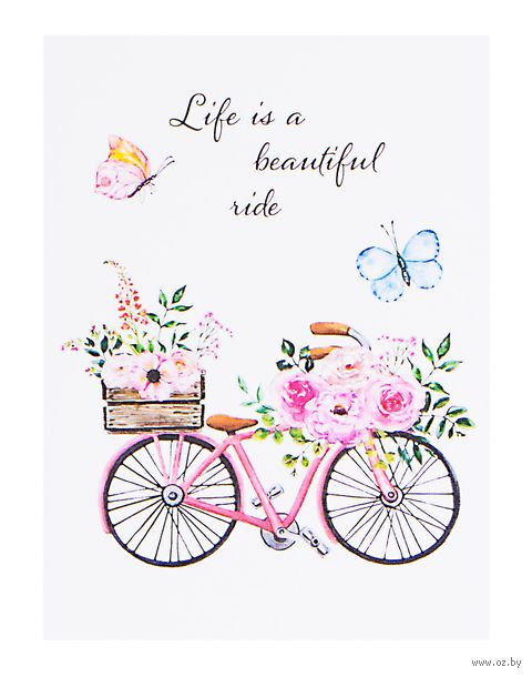 Открытка "Life is a beautiful ride" — фото, картинка